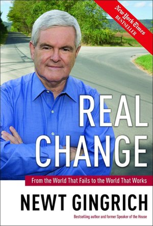 Real Change: From the World that Fails to the World that Works