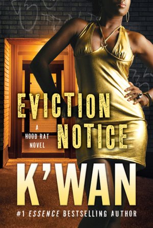 Eviction Notice (Hood Rat Series)