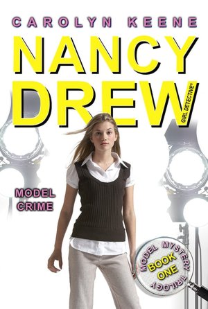 Model Crime (Nancy Drew Files Series #51)