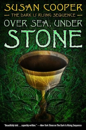 Over Sea, under Stone (The Dark Is Rising Sequence Series #1)