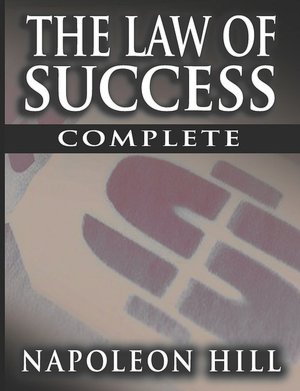 Law of Success in Sixteen Lessons