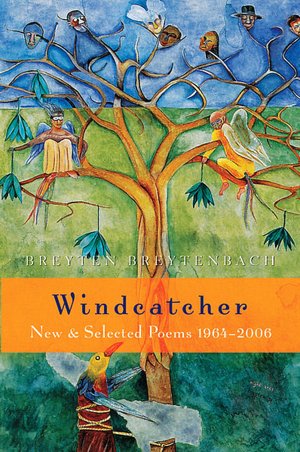 Windcatcher: New and Selected Poems 1964-2006