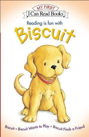 Biscuit's My First I Can Read Collection (My First I Can Read Series)