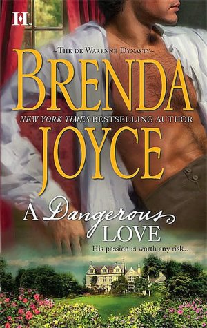 A Dangerous Love (De Warenne Dynasty Series)