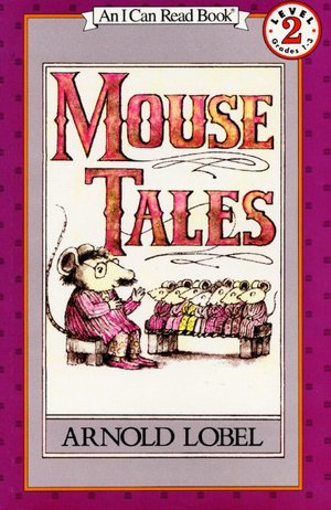 Mouse Tales (I Can Read Book Series: Level 2)
