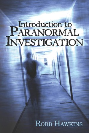 Introduction To Paranormal Investigation