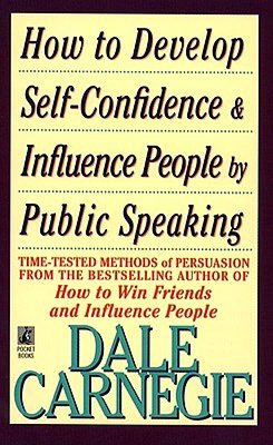 How To Develop Self-Confidence And Influence People
