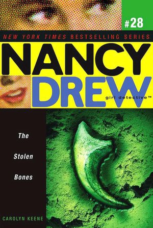 The Stolen Bones (Nancy Drew Girl Detective Series #29)