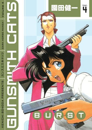 Gunsmith Cats: Burst, Volume 4