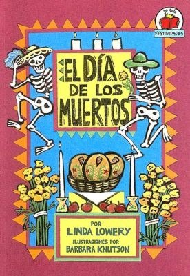 El Dia de Los Muertos (The Day of the Dead)