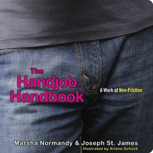 The Handjob Handbook: A Work of Non-Friction