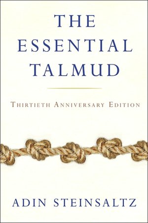 The Essential Talmud: Thirtieth-Anniversary Edition