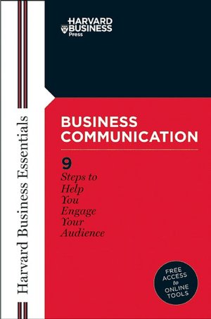 Business Communication (Harvard Business Essentials Series)