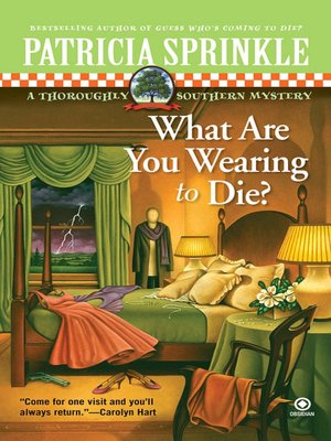 What Are You Wearing to Die? (Thoroughly Southern Series #10)