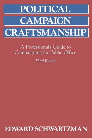 Political Campaign Craftsmanship