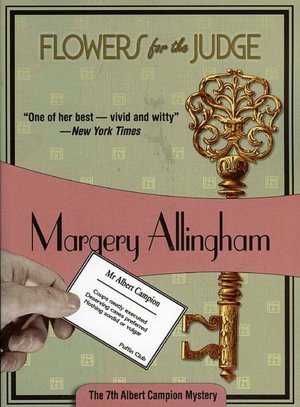 Flowers for the Judge (Albert Campion Series #7)