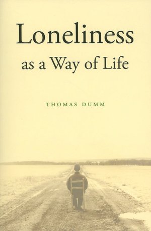 Loneliness as a Way of Life