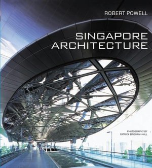 Singapore Architecture on Singapore Architecture