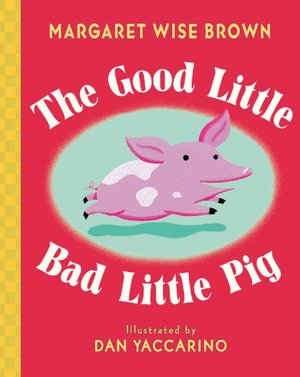 Good Little Bad Little Pig
