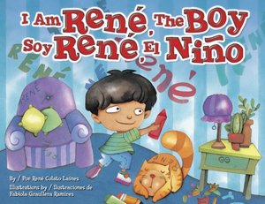 I Am Rene, the Boy (Yo Soy Rene, El Nino)