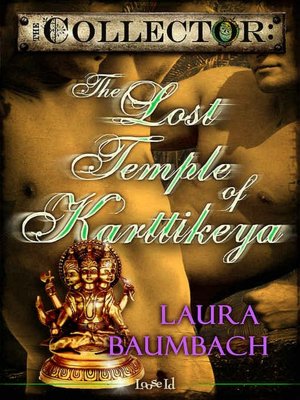 The Lost Temple of Karttikeya [The Collector 9]