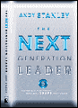 Next Generation Leader: 5 Essentials for Those Who Will Shape the Future