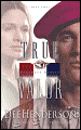 True Valor (Uncommon Heroes Series #2)