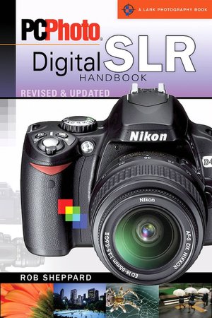 PC Photo Digital SLR Handbook