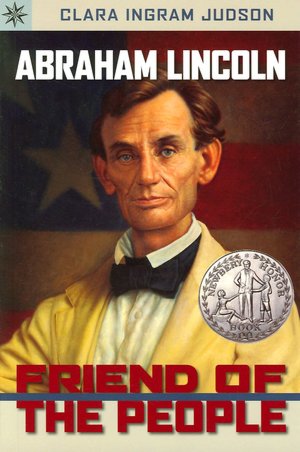 Abraham Lincoln: Friend of the People
