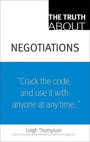 Truth about Negotiations