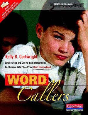 Word Callers: Small-Group and One-To-One Interventions for Children Who Read but Don't Comprehend
