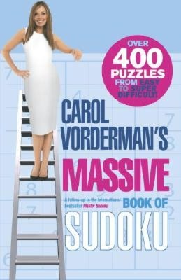 Carol Vorderman's The Massive Book of Sudoku