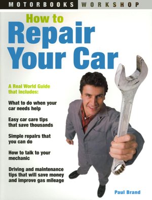 How to Repair Your Car
