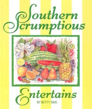 Southern Scrumptious Entertains