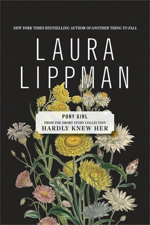 Pony Girl (From the Short Story Collection, Hardly Knew Her)