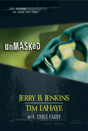 Unmasked (Left Behind Hardcover Collections Book 8)