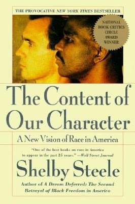 Content of Our Character: A New Vision of Race In America