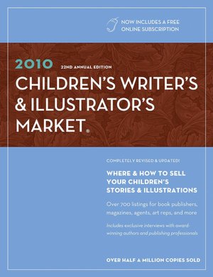 2010 Children's Writer's & Illustrator's Market