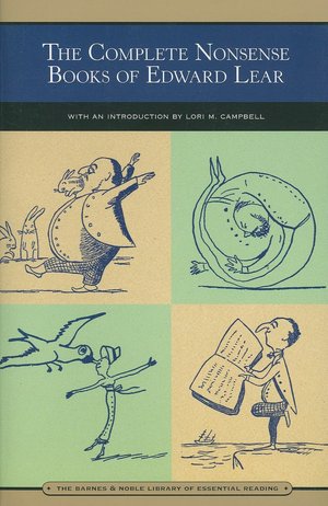 The Complete Nonsense Books of Edward Lear (Library of Essential Reading)