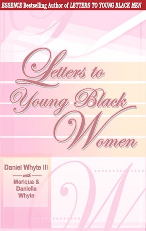 Letters to Young Black Women