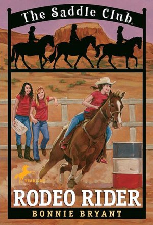 Rodeo Rider (Saddle Club Series #12)