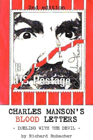 Charles Manson's Blood Letters