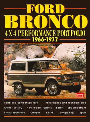 Ford Bronco 4X4 Performance Portfolio, 1966-1977
