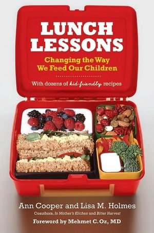 Lunch Lessons: Changing the Way We Feed Our Children