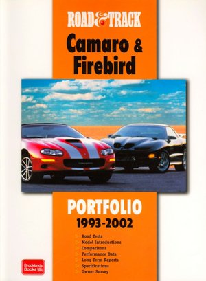 Road and Track Camaro Firebird Portfolio 1993-2002
