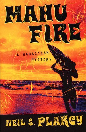 Mahu Fire: A Hawaiian Mystery