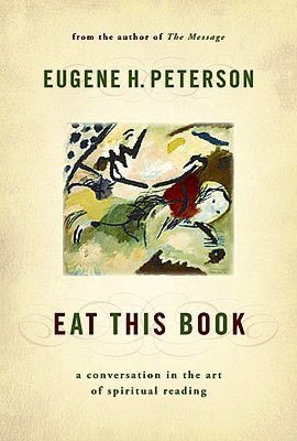 Eat This Book: A Conversation in the Art of Spiritual Reading