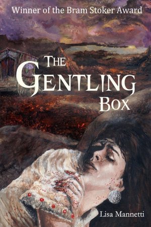 The Gentling Box - Bram Stoker Award Edition