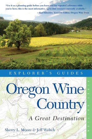 Oregon Wine Country: Great Destinations: A Complete Guide