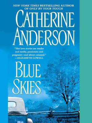 Blue Skies (Kendrick-Coulter-Harringan Series #4)